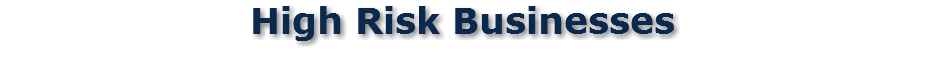High Risk Businesses