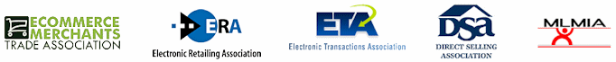 eCommerce Merchants Trade Association | Electronic Retailing Association | Electronic Transactions Association | Direct Selling Association | MLMIA